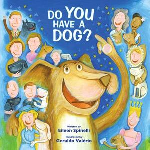 Do You Have a Dog? by Eileen Spinelli