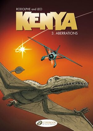 Kenya Vol 3: Aberrations by Luiz Eduardo de Oliveira (Leo), Rodolphe