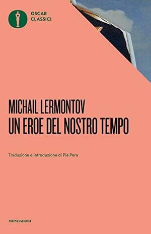 Un eroe del nostro tempo by Mikhail Lermontov