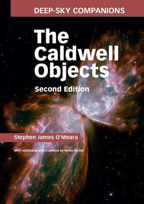 Deep-Sky Companions: The Caldwell Objects by Stephen James O'Meara