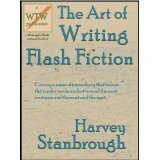 The Art of Writing Flash Fiction by Harvey Stanbrough