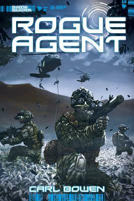 Rogue Agent by Carl Bowen