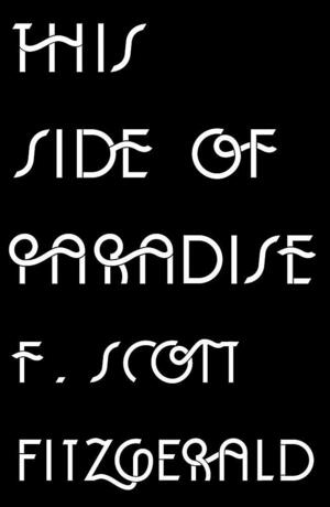 This Side of Paradise by F. Scott Fitzgerald