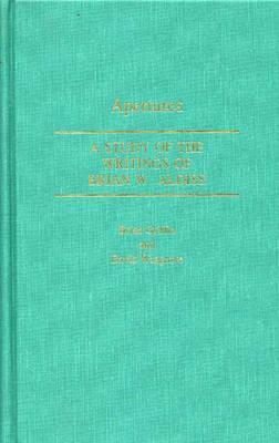 Apertures: A Study of the Writings of Brian W. Aldiss by David Wingrove, Brian Griffin