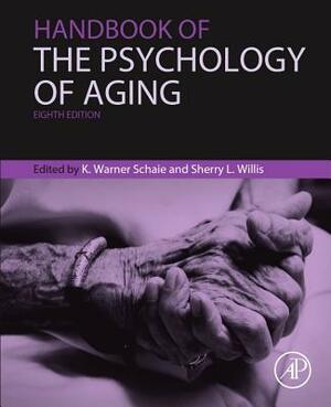 Handbook of the Psychology of Aging by 