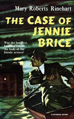 The Case of Jennie Brice by Mary Roberts Rinehart