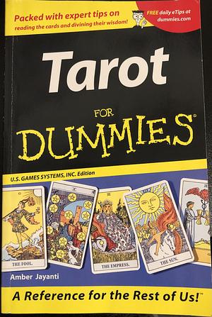 Tarot for Dummies by Amber Jayanti