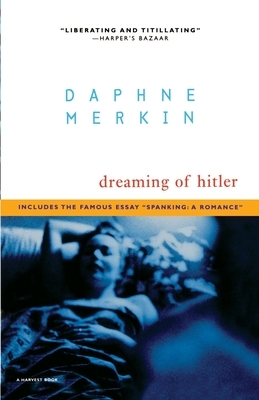 Dreaming of Hitler by Daphne Merkin