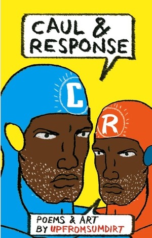 Caul & Response by upfromsumdirt