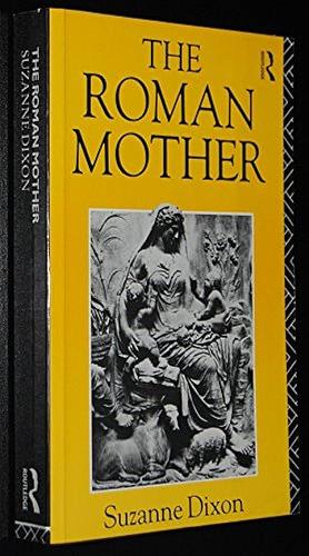 The Roman Mother by Suzanne Dixon