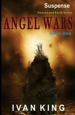 Suspense: Angel Wars [Suspense Books] by Ivan King