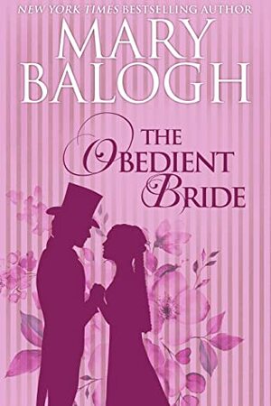 The Obedient Bride by Mary Balogh