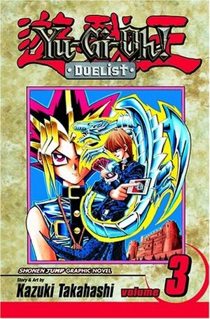 Yu-Gi-Oh!: Duelist, Vol. 3: The Player Killer by Kazuki Takahashi
