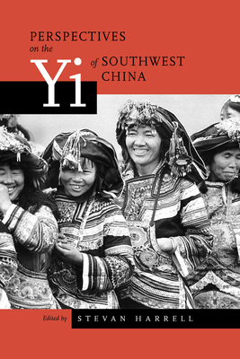 Perspectives on the Yi of Southwest China by 