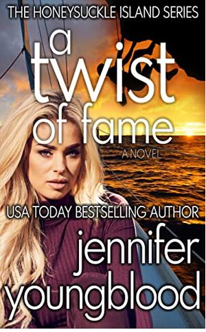 A Twist of Fame by Jennifer Youngblood