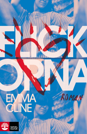 Flickorna by Emma Cline