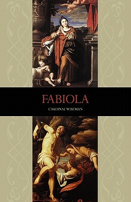 Fabiola by Nicholas Wiseman