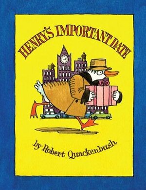 Henry's Important Date by Robert M. Quackenbush