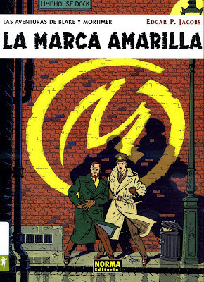 Blake y Mortimer: La marca amarilla by Edgar P. Jacobs