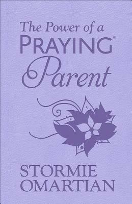 The Power of a Praying(r) Parent Milano Softone(tm) by Stormie Omartian