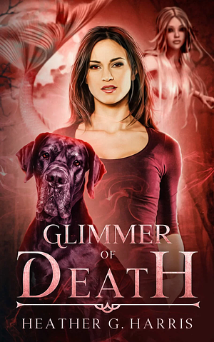 Glimmer of Death by Heather G. Harris