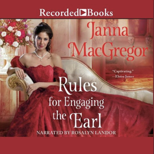 Rules for Engaging the Earl by Janna MacGregor