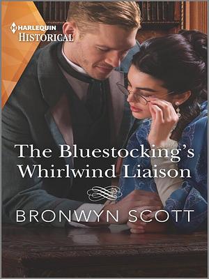 The Bluestocking's Whirlwind Liaison by Bronwyn Scott