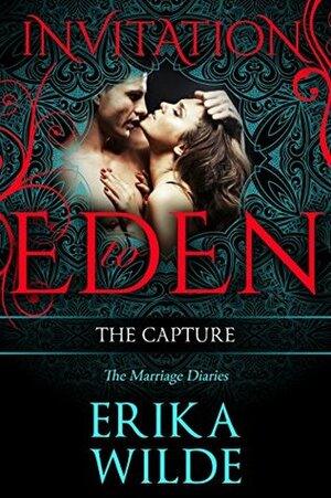 The Capture by Erika Wilde