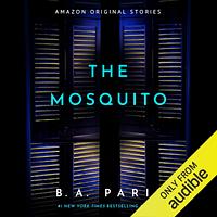 The Mosquito by B.A. Paris