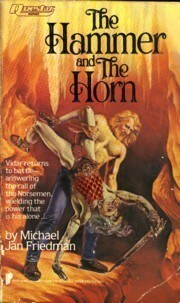 The Hammer And The Horn by Michael Jan Friedman, Rowena Morrill