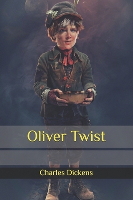 Oliver Twist by Charles Dickens