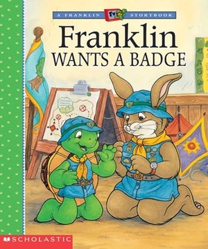 Franklin Wants a Badge (Franklin TV Storybook #17) by Brenda Clark, Paulette Bourgeois