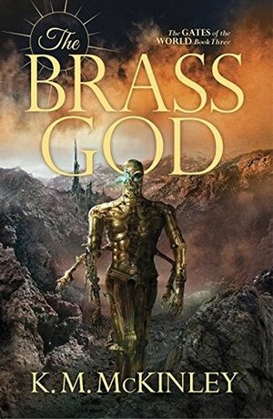 The Brass God by K.M. McKinley