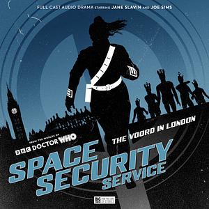 Space Security Service: The Voord in London by Felicia Barker, LR Hay, Angus Dunican