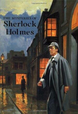 The Mysteries of Sherlock Holmes by Arthur Conan Doyle
