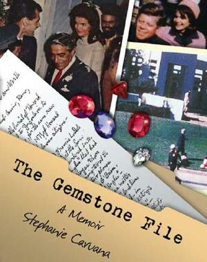 The Gemstone File: A Memoir by Stephanie Caruana
