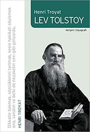 Lev Tolstoy by Henri Troyat