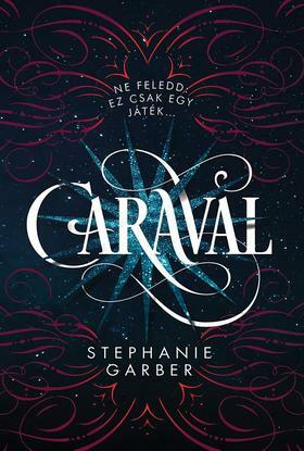 Caraval by Stephanie Garber