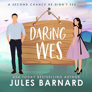 Daring Wes by Jules Barnard