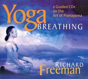 Yoga Breathing by Richard Freeman