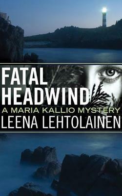 Fatal Headwind by Leena Lehtolainen