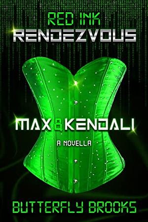Max & Kendali~Red Ink Rendezvous by Butterfly Brooks, Butterfly Brooks