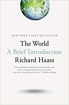 Lumea în care trăim. O scurtă introducere by Richard N. Haass
