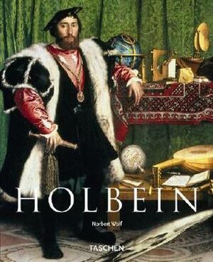 Holbein the Younger by Norbert Wolf