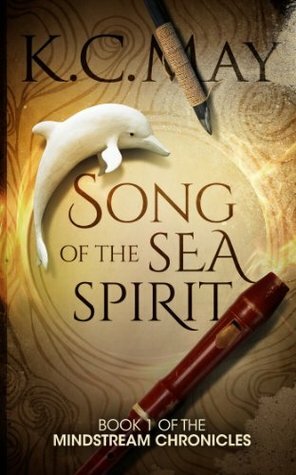 Song of the Sea Spirit by K.C. May