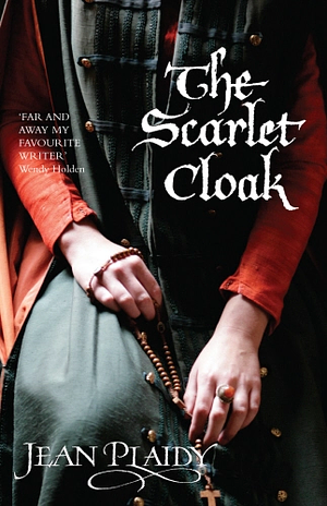 The Scarlet Cloak by Jean Plaidy