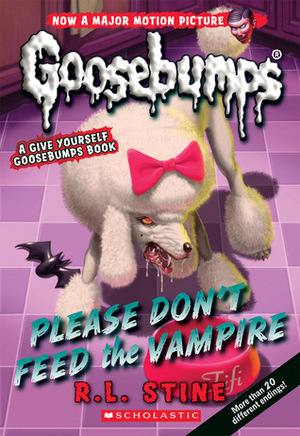 Please Don't Feed the Vampire!: A Give Yourself Goosebumps Book by R.L. Stine