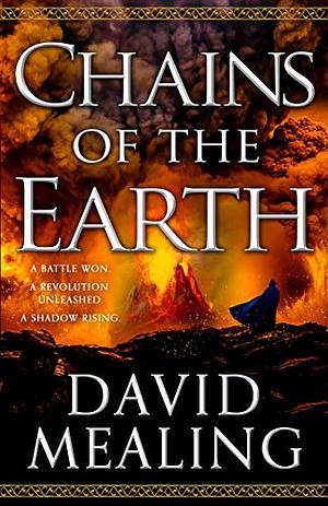 Chains of the Earth by David Mealing