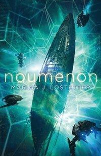 Noumenon (Noumenon, Book 1) by Marina J. Lostetter