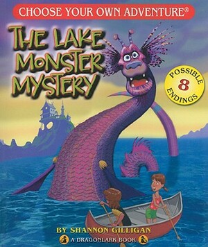 The Lake Monster Mystery by Shannon Gilligan